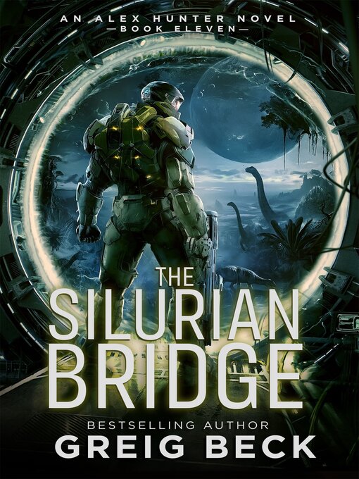 Title details for The Silurian Bridge by Greig Beck - Available